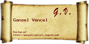 Gansel Vencel névjegykártya